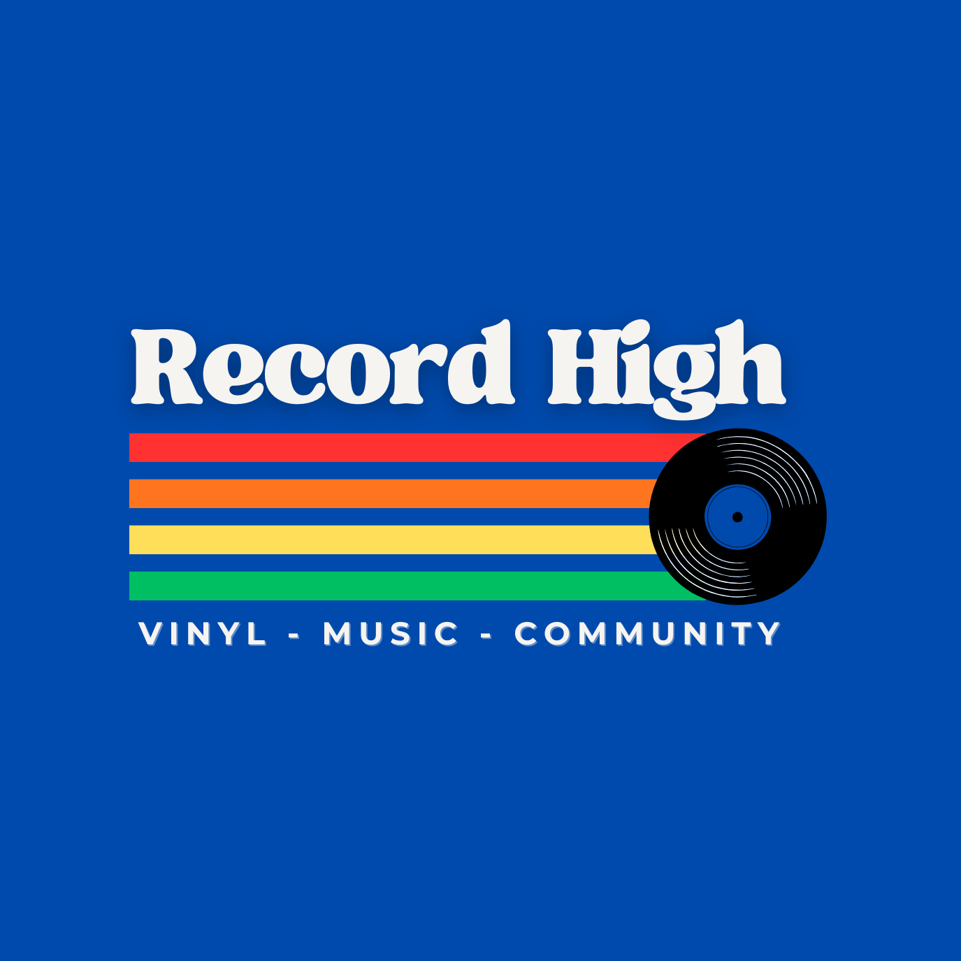 Vinyl, Music, Community | Record High